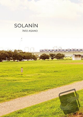 Solanin - İnio Asano - Gerekli Şeyler Yayıncılık - Fiyatı - Yorumları 