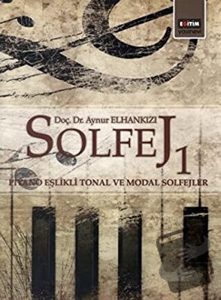 Solfej 1 - Aynur Elhankızı - Eğitim Yayınevi - Ders Kitapları - Fiyatı