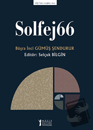 Solfej66 - Büşra İnci Gümüş Şendurur - Müzik Eğitimi Yayınları - Fiyat