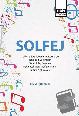 Solfej - Bahadır Çokamay - Eğitim Yayınevi - Bilimsel Eserler - Fiyatı