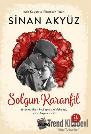 Solgun Karanfil - Sinan Akyüz - Alfa Yayınları - Fiyatı - Yorumları - 