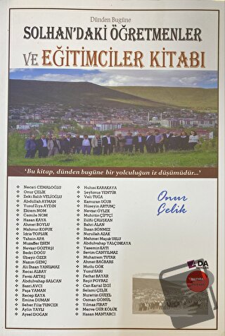 Solhan'daki Öğretmenler ve Eğitimciler Kitabı - Onur Çelik - Ada Yayın