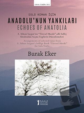 Solo Keman İçin "Anadolu'nun Yankıları" - Burak Eker - Müzik Eğitimi Y