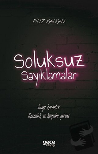 Soluksuz Sayıklamalar - Filiz Kalkan - Gece Kitaplığı - Fiyatı - Yorum