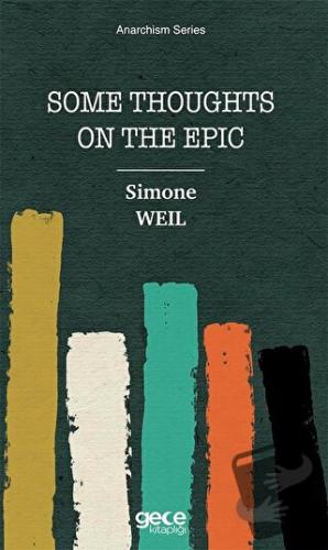 Some Thoughts On The Epic - Simone Weil - Gece Kitaplığı - Fiyatı - Yo