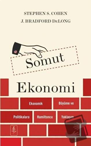 Somut Ekonomi - J. Bradford DeLong - Nobel Yaşam - Fiyatı - Yorumları 