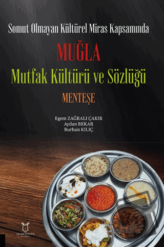 Somut Olmayan Kültürel Miras Kapsamında Muğla Mutfak Kültürü ve Sözlüğ