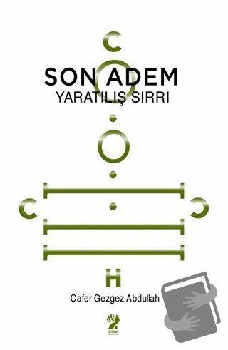 Son Adem - Yaratılış Sırrı - Cafer Gezgez Abdullah - İştirak Yayınevi 