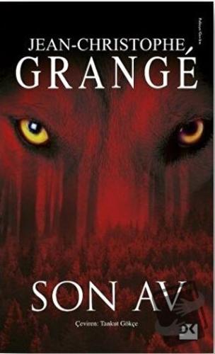 Son Av - Jean-Christophe Grange - Doğan Kitap - Fiyatı - Yorumları - S