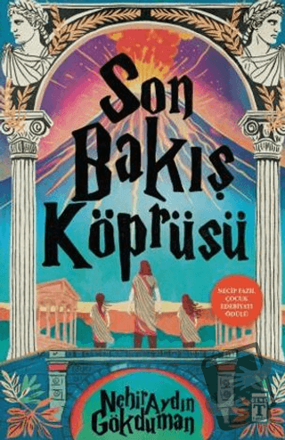 Son Bakış Köprüsü - Nehir Aydın Gökduman - Genç Timaş - Fiyatı - Yorum