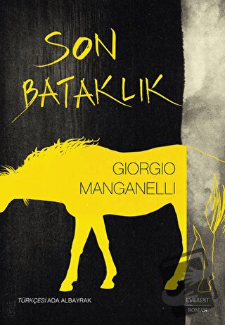 Son Bataklık - Giorgio Manganelli - Everest Yayınları - Fiyatı - Yorum