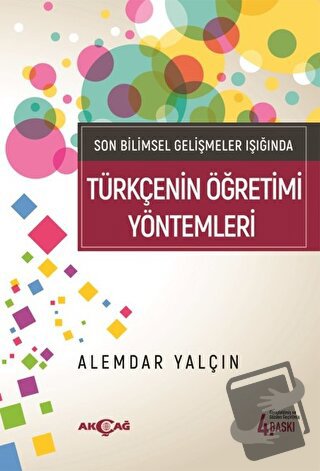 Son Bilimsel Gelişmeler Işığında Türkçenin Öğretimi Yöntemleri - Alemd