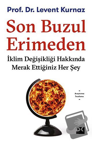 Son Buzul Erimeden - Levent Kurnaz - Doğan Kitap - Fiyatı - Yorumları 