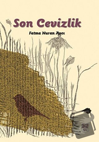 Son Cevizlik - Fatma Nuran Avcı - Nota Bene Yayınları - Fiyatı - Yorum