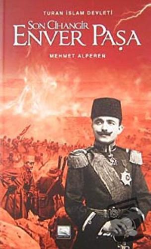 Son Cihangir Enver Paşa - Mehmet Alperen - Yunus Yayınları - Fiyatı - 