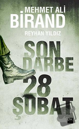 Son Darbe: 28 Şubat - Mehmet Ali Birand - Doğan Kitap - Fiyatı - Yorum