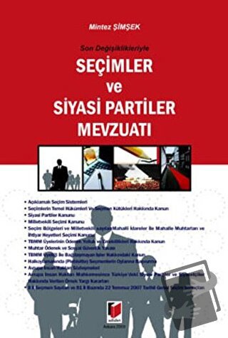 Son Değişiklikleriyle Seçimler ve Siyasi Partiler Mevzuatı - Mintez Şi