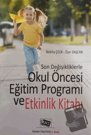 Son Değişikliklerle Okul Öncesi Eğitim Programı ve Etkinlik Yaşı - Kol