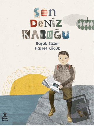 Son Deniz Kabuğu - Başak Sözer - Doğan Çocuk - Fiyatı - Yorumları - Sa