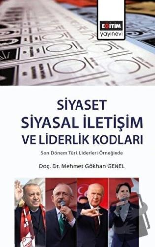 Son Dönem Türk Liderleri Örneğinde Siyasal İletişim ve Liderlik Kodlar