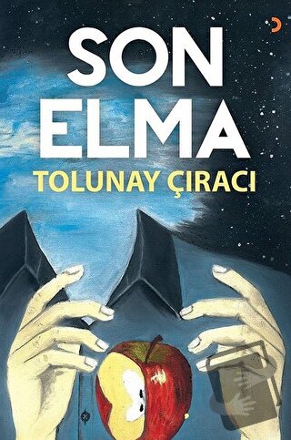 Son Elma - Tolunay Çıracı - Cinius Yayınları - Fiyatı - Yorumları - Sa