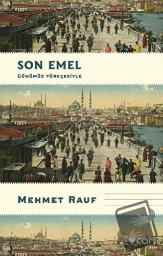 Son Emel - Mehmet Rauf - Can Yayınları - Fiyatı - Yorumları - Satın Al