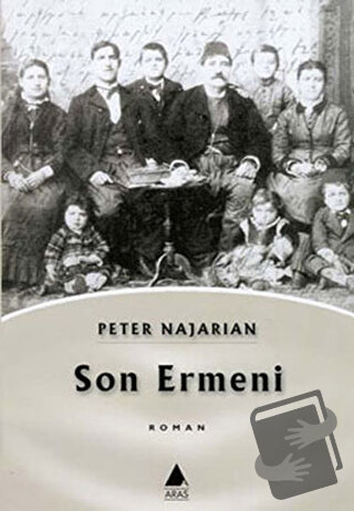 Son Ermeni - Peter Najarian - Aras Yayıncılık - Fiyatı - Yorumları - S