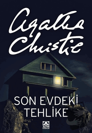 Son Evdeki Tehlike - Agatha Christie - Altın Kitaplar - Fiyatı - Yorum