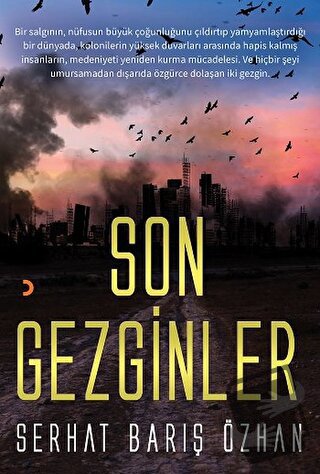 Son Gezginler - Serhat Barış Özhan - Cinius Yayınları - Fiyatı - Yorum