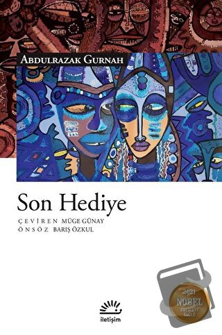 Son Hediye - Abdulrazak Gurnah - İletişim Yayınevi - Fiyatı - Yorumlar