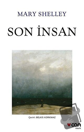 Son İnsan - Mary Shelley - Can Yayınları - Fiyatı - Yorumları - Satın 