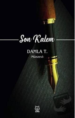 Son Kalem - Damla T. - Luna Yayınları - Fiyatı - Yorumları - Satın Al