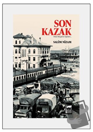 Son Kazak - Salim Nizam - Ötüken Neşriyat - Fiyatı - Yorumları - Satın