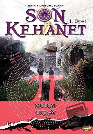 Son Kehanet 1.Kitap - Murat Ukray - E-Kitap Yayıncılık - Fiyatı - Yoru