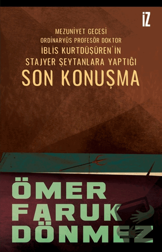 Son Konuşma - Ömer Faruk Dönmez - İz Yayıncılık - Fiyatı - Yorumları -