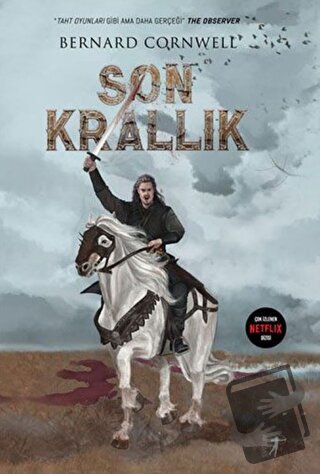 Son Krallık - Bernard Cornwell - Artemis Yayınları - Fiyatı - Yorumlar