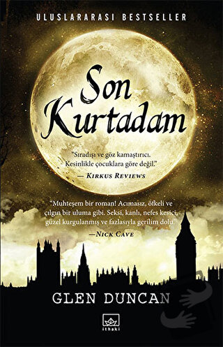 Son Kurtadam - Glen Duncan - İthaki Yayınları - Fiyatı - Yorumları - S