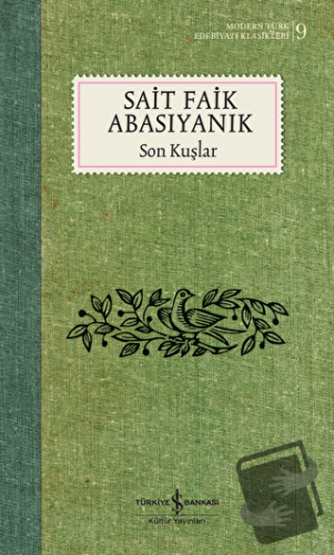 Son Kuşlar - Sait Faik Abasıyanık - İş Bankası Kültür Yayınları - Fiya