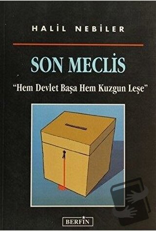 Son Meclis - Halil Nebiler - Berfin Yayınları - Fiyatı - Yorumları - S