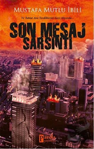 Son Mesaj Sarsıntı - Mustafa Mutlu İbili - Parola Yayınları - Fiyatı -