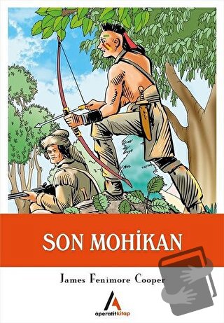 Son Mohikan - James Fenimore Cooper - Aperatif Kitap Yayınları - Fiyat