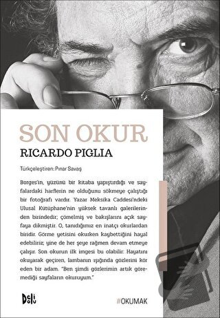 Son Okur - Ricardo Piglia - Delidolu - Fiyatı - Yorumları - Satın Al