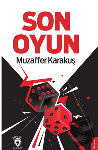 Son Oyun - Muzaffer Karakuş - Dorlion Yayınları - Fiyatı - Yorumları -