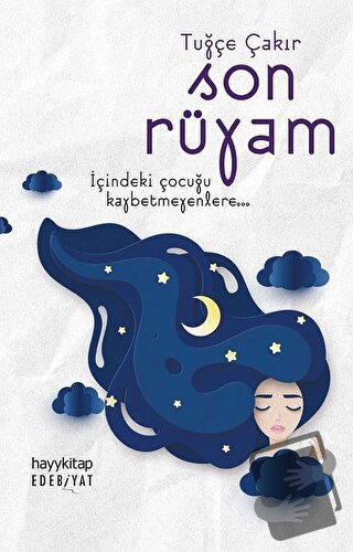 Son Rüyam - Tuğçe Çakır - Hayykitap - Fiyatı - Yorumları - Satın Al