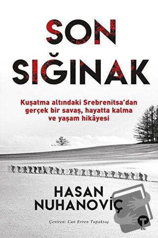 Son Sığınak - Hasan Nuhanoviç - Turkuvaz Kitap - Fiyatı - Yorumları - 