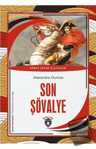 Son Şövalye - Alexandre Dumas - Dorlion Yayınları - Fiyatı - Yorumları