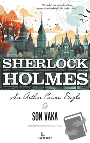 Son Vaka - Sir Arthur Conan Doyle - Girdap Kitap - Fiyatı - Yorumları 