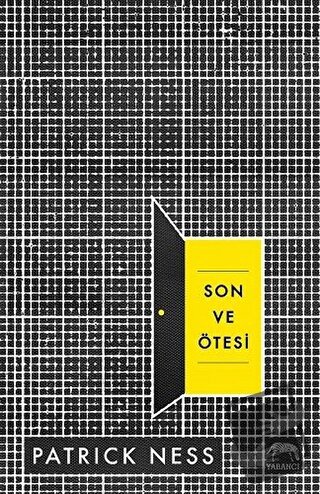 Son ve Ötesi (Ciltli) - Patrick Ness - Yabancı Yayınları - Fiyatı - Yo