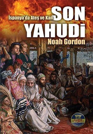 Son Yahudi - Noah Gordon - Yurt Kitap Yayın - Fiyatı - Yorumları - Sat