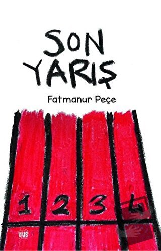 Son Yarış - Fatmanur Peçe - Grius Yayınları - Fiyatı - Yorumları - Sat